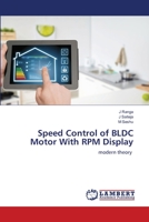 Speed Control of BLDC Motor With RPM Display 6203199931 Book Cover
