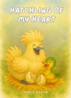 Hatchling of My Heart B0FDBB1WW2 Book Cover