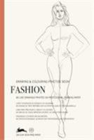 Fashion: Drawing & Colouring Practise Book (Multilingual Edition) (English, Spanish, French and German Edition) 9460098304 Book Cover