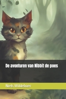 De avonturen van Nibbit de poes (Dutch Edition) B0CNMZMPRT Book Cover