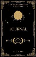 369 Manifestation Spiritual Journal: Unlocking The Universe Mysteries B0DP4MXNHJ Book Cover