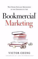 Bookmercial Ma Why Books Replace Brochures in the Credibility Age 0976462478 Book Cover