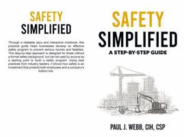 Safety Simplified: A Step-by-Step Guide B0DWNBPDBM Book Cover