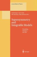 Supersymmetry and Integrable Models: Proceedings of a Workshop Held at Chicago, IL, USA, 12-14 June 1997 3662141884 Book Cover