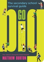 Go Big: The Insider’s School Survival Guide 152636235X Book Cover
