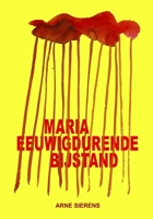 Maria Eeuwigdurende Bijstand 1795098570 Book Cover