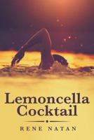 Lemoncella Cocktail 1480832359 Book Cover