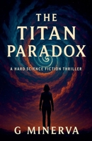 The Titan Paradox B0FMYSRN2Z Book Cover