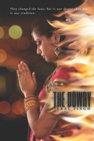 The Dowry: They changed the laws, but it was deeper than law. It was tradition. B08KH2K7VD Book Cover