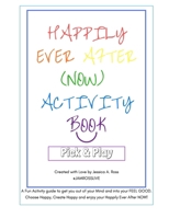 Happily Ever After (NOW) Activity Book: Pick & Play 1724751530 Book Cover