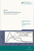 Kriminelle Karrieren: Straftaten, Sanktionen Und Ruckfall. Eine Empirische Untersuchung Erstmals Inhaftierter Und Ruckfalliger Strafgefangener in Chin 3428132521 Book Cover