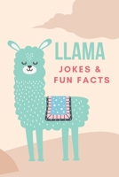 Llama Jokes & Fun Facts B0BTRXDY5G Book Cover