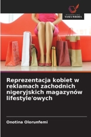 Reprezentacja kobiet w reklamach zachodnich nigeryjskich magazynów lifestyle'owych 6209682383 Book Cover