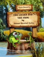 The Lizard and the Frog 1928561152 Book Cover
