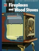 Fireplaces and Wood Stoves