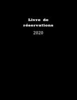 Livre de réservation 2020: pour restaurants, bistrots et hôtels | 370 pages - 1 jour=1 page | couverture du livre numéro 6 (French Edition) 1656394677 Book Cover