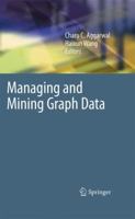 Managing and Mining Graph Data 1461425603 Book Cover