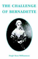 Challenge of Bernadette 0852446497 Book Cover