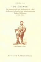Der Tod Der Wolfe: Das Abenteuerliche Und Das Burgerliche Leben Des Romanschriftstellers Und Amerikareisenden Balduin Mollhausen (1825 - 3428071735 Book Cover