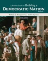 A Student Guide for Building a Democratic Nation, Volume 1 1465201556 Book Cover