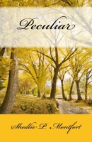Peculiar 1482602512 Book Cover