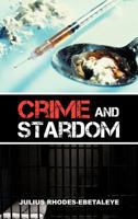 Crime and Stardom 1477227652 Book Cover