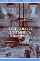 Technology in America: A Brief History 0155897624 Book Cover