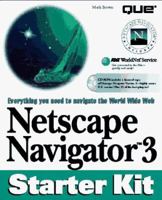 Netscape Navigator 3 Starter Kit  PC Version 0789709244 Book Cover