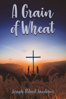 A Grain of Wheat 1400330416 Book Cover
