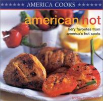 America Hot: Fiery Favorites from America's Hot Spots (America Cooks) 1842156500 Book Cover
