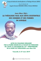 Jean-Marc ELA : LA THEOLOGIE FACE AUX DEFIS EXISTANTIELS DES HOMMES ET DES FEMMES EN AFRIQUE (French Edition) B0GFTDY3SG Book Cover