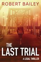 The Last Trial 1503953149 Book Cover