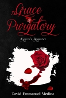 The Grace of Purgatory: Horrors Romance B09FSCKL5K Book Cover