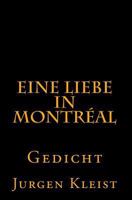 Eine Liebe in Montréal: Gedicht 1448654270 Book Cover