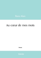 Au cœur de mes mots (French Edition) 2414612312 Book Cover