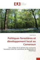 Politiques forestières et développement local au Cameroun 6202551046 Book Cover