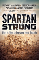 Spartan Strong: What it Takes to Overcome Every Obstacle 1683501292 Book Cover