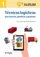 Técnicas logísticas para innovar, planificar y gestionar. Aurum 1 8416171122 Book Cover
