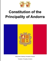 Constitution of the Principality of Andorra: B09GJPFQMT Book Cover