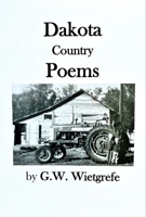 Dakota Country Poems 0999224999 Book Cover