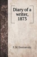Diary of a Writer, 1876 5519550832 Book Cover