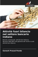 Attività fuori bilancio nel settore bancario indiano (Italian Edition) 6207722698 Book Cover