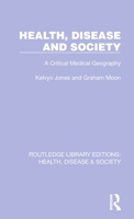 Health, Disease and Society 1032254009 Book Cover