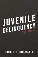 Juvenile Delinquency 1442271949 Book Cover