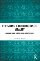 Revisiting Ethnolinguistic Vitality: Language and Subcultural Repertoires 103217191X Book Cover