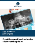 Funktionsokklusion in der Kieferorthopädie (German Edition) 6209869289 Book Cover