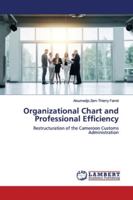 Organizational Chart and Professional Efficiency 6139452198 Book Cover