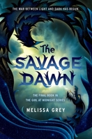 The Savage Dawn 0385744692 Book Cover