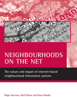 Neighbourhoods on the Net: The Nature And Impact of Internet-Based Neighbourhood Information Systems 1861347715 Book Cover