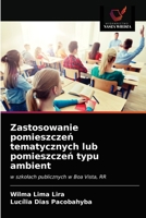 Zastosowanie pomieszczeń tematycznych lub pomieszczeń typu ambient 6203653780 Book Cover